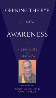 Opening the Eye of New Awareness (eBook, ePUB) - Lama, Dalai