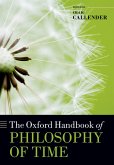 The Oxford Handbook of Philosophy of Time (eBook, PDF)