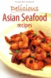 Mini Delicious Asian Seafood Recipes... - Bild 1