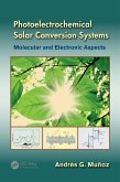 Photoelectrochemical Solar Conversion Systems (eBook, PDF)