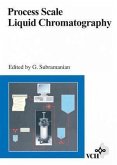 Process Scale Liquid Chromatography (eBook, PDF) Process Scale Liquid Chromatography (eBook, PDF)