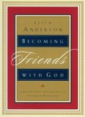 Becoming Friends with God (eBook, ePUB)