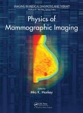Physics of Mammographic Imaging (eBook, PDF)