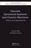 Discrete Dynamical Systems and Chaotic Machines (eBook, PDF)
