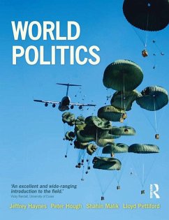 World Politics (eBook, ePUB) - Haynes, Jeffrey; Hough, Peter; Malik, Shahin; Pettiford, Lloyd