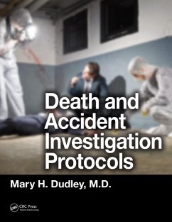 Death and Accident Investigation Protocols (eBook, PDF) - Dudley, Mary H.
