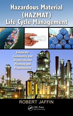 Hazardous Material (HAZMAT) Life Cycle Management (eBook, PDF) - Jaffin, Robert