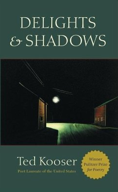 Delights & Shadows (eBook, ePUB) - Kooser, Ted