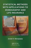 Statistical Methods with Applications to Demography and Life Insurance (eBook, PDF)