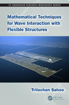 Mathematical Techniques for Wave Interaction with Flexible Structures (eBook, PDF) - Sahoo, Trilochan