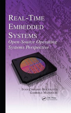 Real-Time Embedded Systems (eBook, PDF) - Bertolotti, Ivan Cibrario; Manduchi, Gabriele