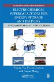 Electrochemical Supercapacitors for Energy Storage and Delivery (eBook, PDF)