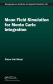 Mean Field Simulation for Monte Carlo Integration (eBook, PDF)