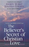 Believer's Secret of Christian Love (eBook, ePUB)