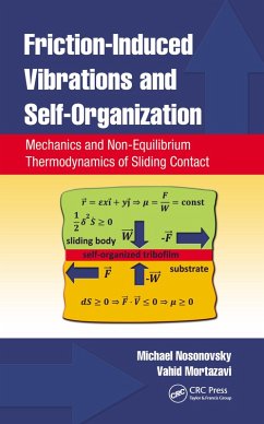 Friction-Induced Vibrations and Self-Organization (eBook, PDF) - Nosonovsky, Michael; Mortazavi, Vahid
