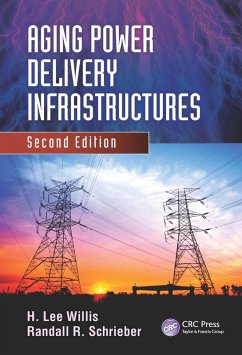 Aging Power Delivery Infrastructures (eBook, PDF) - Willis, H. Lee; Schrieber, Randall R.
