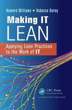 Making IT Lean (eBook, PDF) - Williams, Howard; Duray, Rebecca