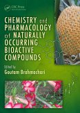 Chemistry and Pharmacology of Naturally Occurring Bioactive Compounds (eBook, PDF)