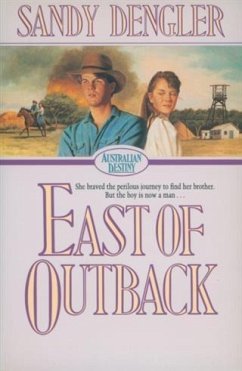 Cover East of Outback (Australian Destiny Book #4) (eBook, ePUB)