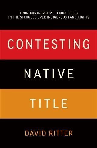 Contesting Native Title (eBook, ePUB)