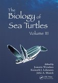 The Biology of Sea Turtles, Volume III (eBook, PDF)