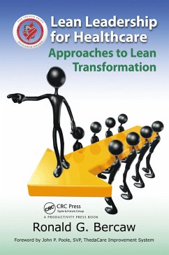 Lean Leadership for Healthcare (eBook, PDF) - Bercaw, Ronald