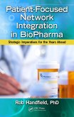 Patient-Focused Network Integration in BioPharma (eBook, PDF)