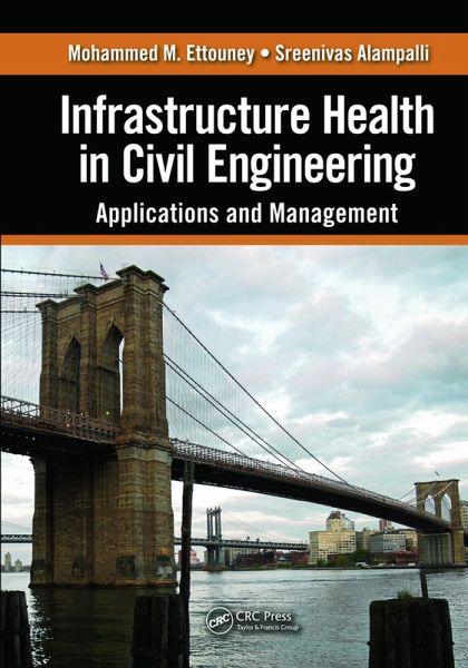 Infrastructure Health in Civil Engineering (eBook, PDF)