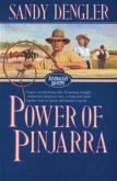 Power of Pinjarra (Australian Destiny Book #2) (eBook, ePUB) Power of Pinjarra (Australian Destiny Book #2) (eBook, ePUB)