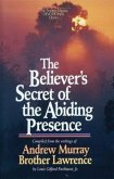 Believer's Secret of the Abiding Presence (eBook, ePUB)