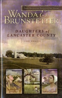 Daughters of Lancaster County (eBook, ePUB) - Brunstetter, Wanda E.