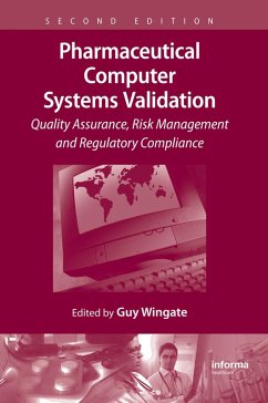 Pharmaceutical Computer Systems Validation (eBook, PDF)