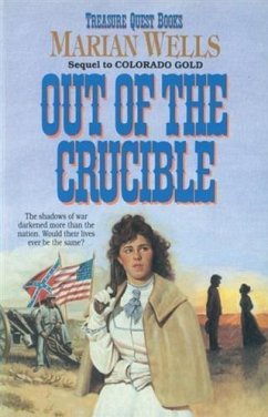 Cover Out of the Crucible (Treasure Quest Book #2) (eBook, ePUB)