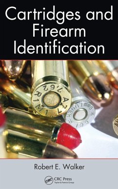 Cartridges and Firearm Identification (eBook, PDF) - Walker, Robert E.