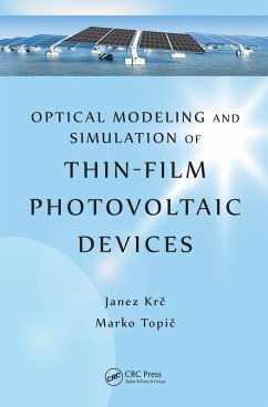 Optical Modeling and Simulation of Thin-Film Photovoltaic Devices (eBook, PDF) - Krc, Janez; Topic, Marko