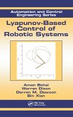 Lyapunov-Based Control of Robotic Systems (eBook, PDF)