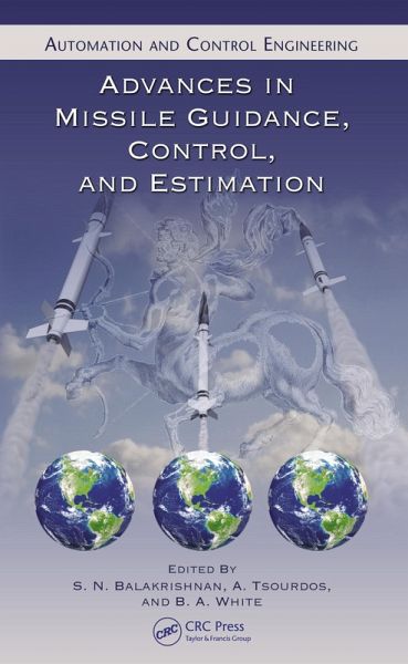 Advances in Missile Guidance, Control, and Estimation (eBook, PDF) Advances in Missile Guidance, Control, and Estimation (eBook, PDF)