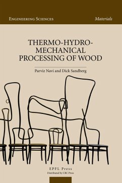 Thermo-Hydro-Mechanical Wood Processing (eBook, PDF) - Navi, Parvis; Sandberg, Dick