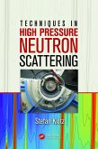 Techniques in High Pressure Neutron Scattering (eBook, PDF)