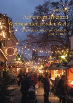 Advent im Rheintal - Weihnachten in aller Welt (eBook, ePUB) - Gies, Bettina