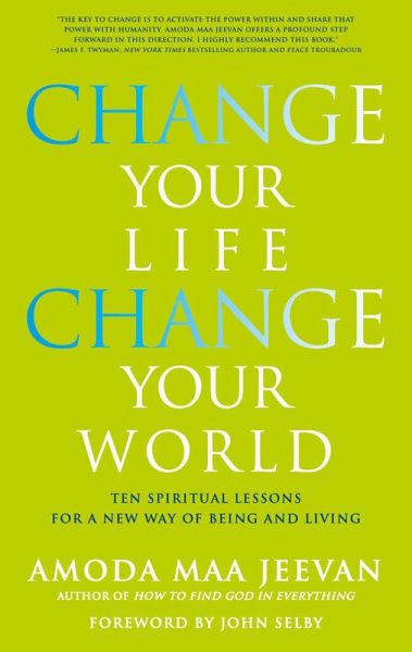 Change Your Life, Change Your World (eBook, ePUB) Change Your Life, Change Your World (eBook, ePUB)