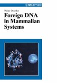Foreign DNA in Mammalian Systems (eBook, PDF) Foreign DNA in Mammalian Systems (eBook, PDF)