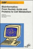 Bioinformatics: From Nucleic Acids and Proteins to Cell Metabolism (eBook, PDF)