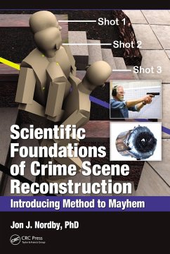 Scientific Foundations of Crime Scene Reconstruction (eBook, PDF) - Nordby, Jon J.