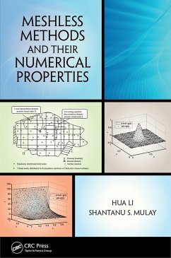 Meshless Methods and Their Numerical Properties (eBook, PDF) - Li, Hua; Mulay, Shantanu S.