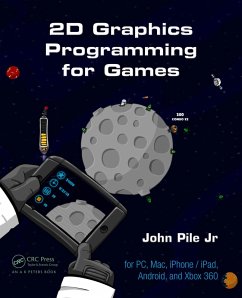 2D Graphics Programming for Games (eBook, PDF) - Pile Jr., John