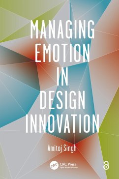 Managing Emotion in Design Innovation (eBook, PDF) - Singh, Amitoj