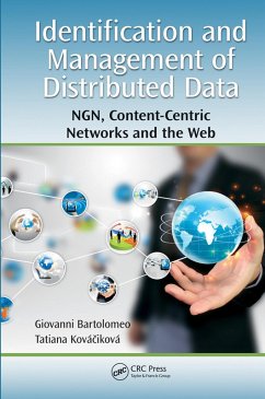 Identification and Management of Distributed Data (eBook, PDF) - Bartolomeo, Giovanni; Kovacikova, Tatiana