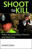 Shoot to kill (eBook, ePUB)
