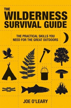 The Wilderness Survival Guide (eBook, ePUB) - O'Leary, Joe